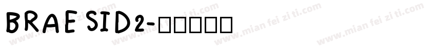 BRAESID2字体转换