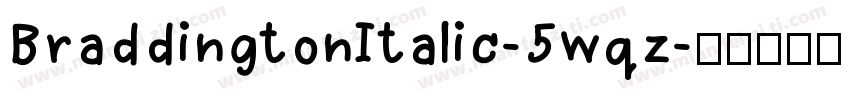BraddingtonItalic-5wqz字体转换