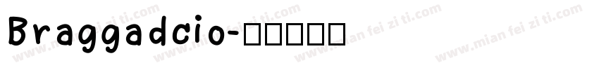 Braggadcio字体转换