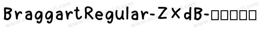BraggartRegular-ZXdB字体转换