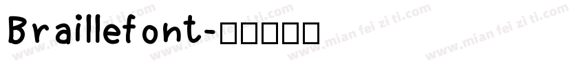 Braillefont字体转换