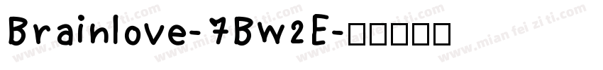 Brainlove-7Bw2E字体转换