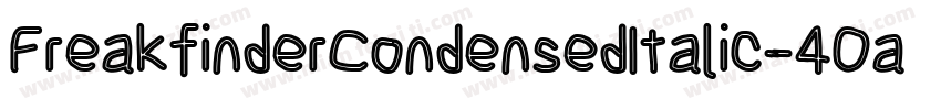 FreakfinderCondensedItalic-4Oa6字体转换
