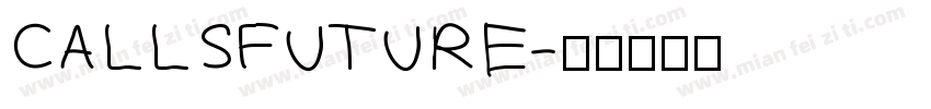 CALLSFUTURE字体转换