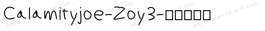 Calamityjoe-Zoy3字体转换