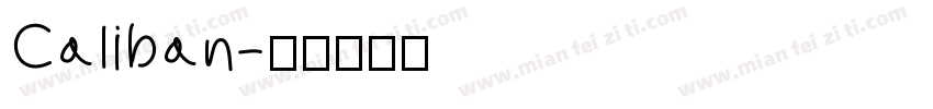 Caliban字体转换