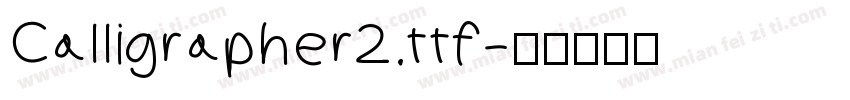 Calligrapher2.ttf字体转换