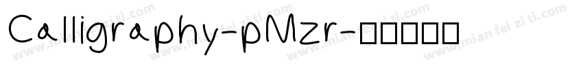 Calligraphy-pMzr字体转换