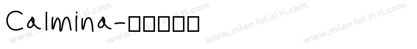 Calmina字体转换