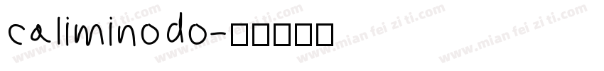 caliminodo字体转换