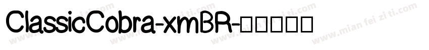ClassicCobra-xmBR字体转换
