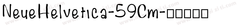 NeueHelvetica-59Cm字体转换