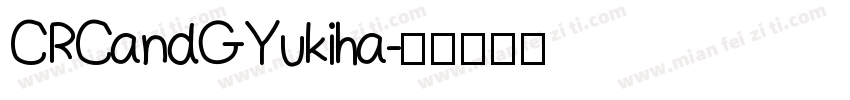 CRCandGYukiha字体转换