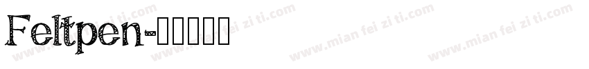 Feltpen字体转换