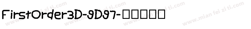 FirstOrder3D-9D97字体转换