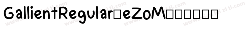 GallientRegular-eZoM字体转换