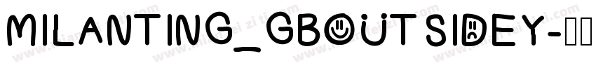 MILANTING_GBOUTSIDEY字体转换