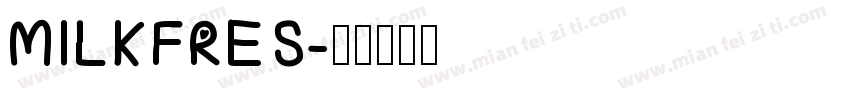 MILKFRES字体转换