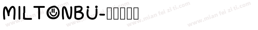 MILTONBU字体转换