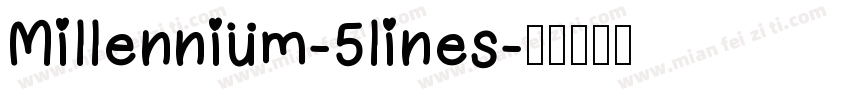 Millennium-5lines字体转换