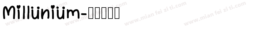 Millunium字体转换