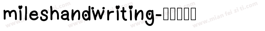 mileshandwriting字体转换