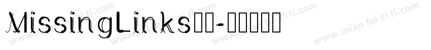 MissingLinks字体字体转换