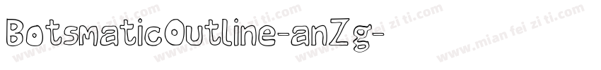 BotsmaticOutline-anZg字体转换