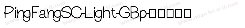 PingFangSC-Light-GBp字体转换