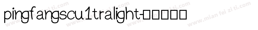 pingfangscu1tralight字体转换