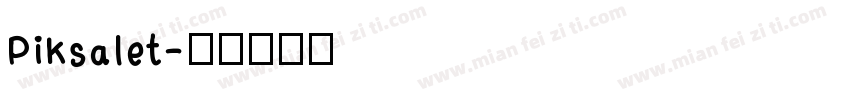 Piksalet字体转换
