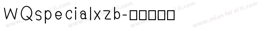 WQspecialxzb字体转换