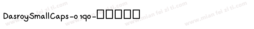 DasroySmallCaps-o1qo字体转换