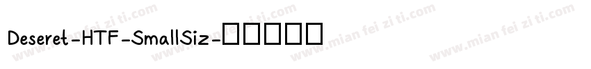 Deseret-HTF-SmallSiz字体转换