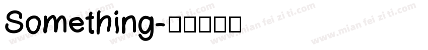 Something字体转换