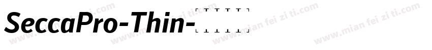 SeccaPro-Thin字体转换