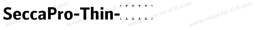SeccaPro-Thin字体转换