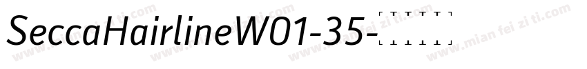 SeccaHairlineW01-35字体转换