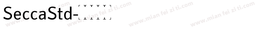 SeccaStd字体转换