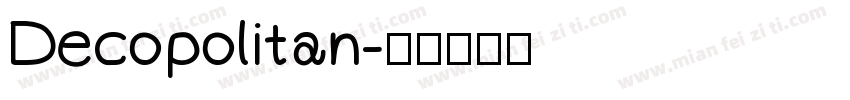 Decopolitan字体转换