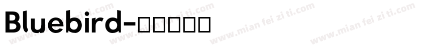Bluebird字体转换