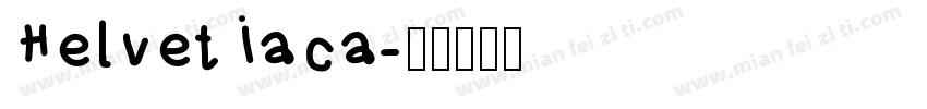 Helvetiaca字体转换