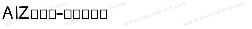 AIZ中雅黑字体转换