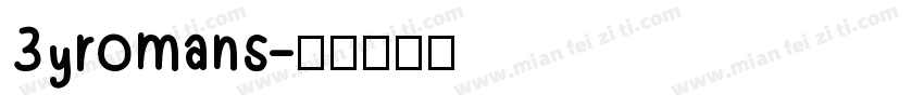 3yromans字体转换