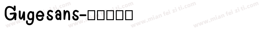 Gugesans字体转换