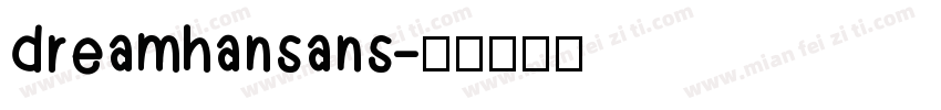 dreamhansans字体转换