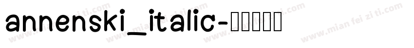 annenski_italic字体转换