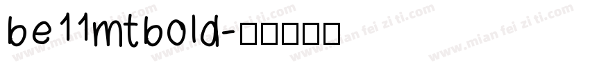 be11mtbold字体转换