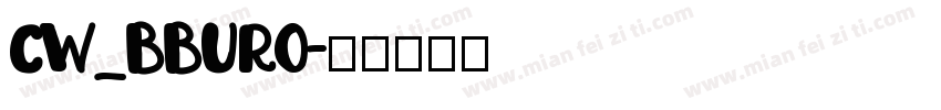 CW_BBURO字体转换