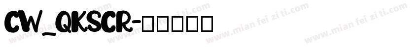CW_QKSCR字体转换